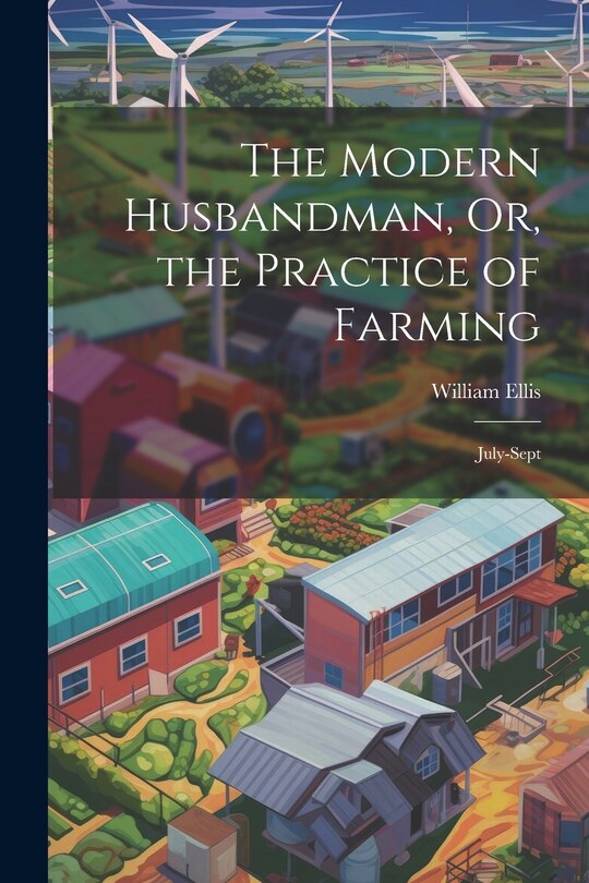Front cover_The Modern Husbandman, Or, the Practice of Farming