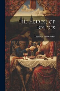 Front cover_The Heiress of Bruges