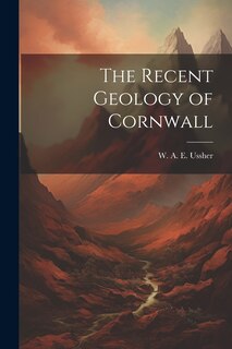 Front cover_The Recent Geology of Cornwall
