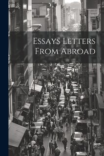 Front cover_Essays Letters From Abroad