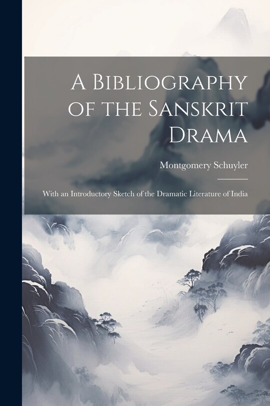 Front cover_A Bibliography of the Sanskrit Drama