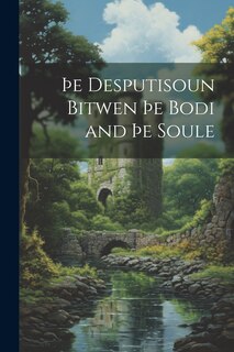 Couverture_þe Desputisoun Bitwen þe Bodi and þe Soule