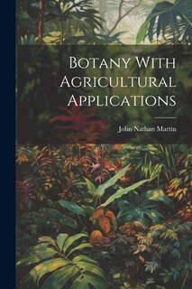 Couverture_Botany With Agricultural Applications