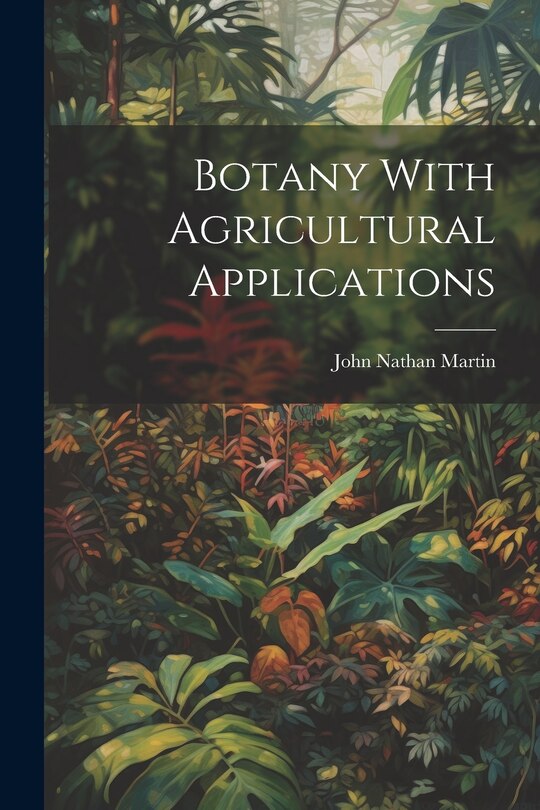 Couverture_Botany With Agricultural Applications
