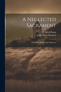 Front cover_A Neglected Sacrament