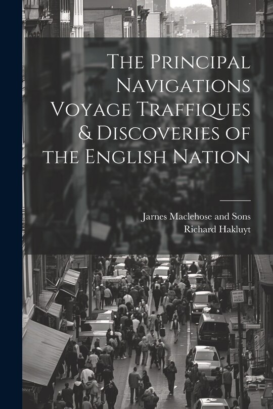Front cover_The Principal Navigations Voyage Traffiques & Discoveries of the English Nation