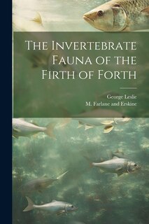 Front cover_The Invertebrate Fauna of the Firth of Forth