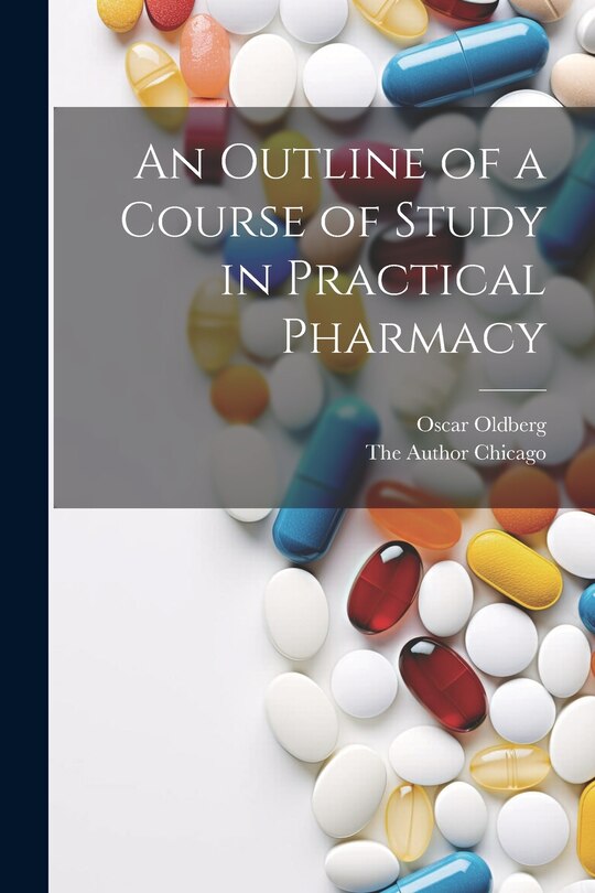 Front cover_An Outline of a Course of Study in Practical Pharmacy