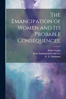 Couverture_The Emancipation of Women and its Probable Consequences;