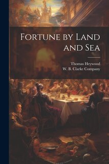 Front cover_Fortune by Land and Sea