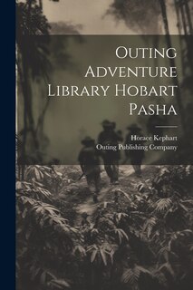 Couverture_Outing Adventure Library Hobart Pasha