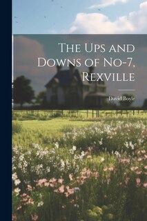 Front cover_The Ups and Downs of No-7, Rexville