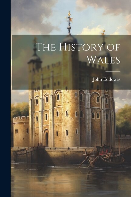 The History of Wales