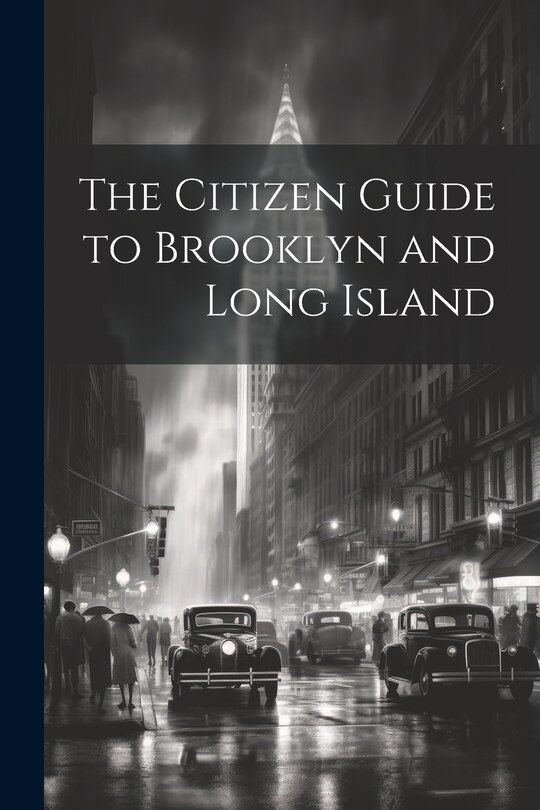 Front cover_The Citizen Guide to Brooklyn and Long Island