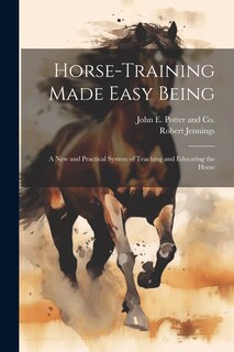 Couverture_Horse-Training Made Easy Being