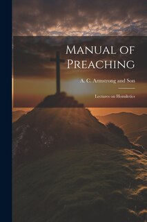 Couverture_Manual of Preaching