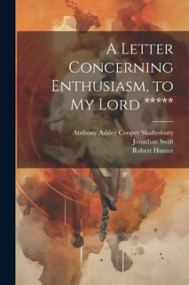 Front cover_A Letter Concerning Enthusiasm, to My Lord *****