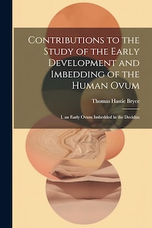 Couverture_Contributions to the Study of the Early Development and Imbedding of the Human Ovum