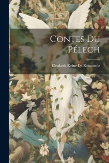 Contes Du Pélech