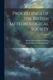 Front cover_Proceedings of the British Meteorological Society; Volume 1