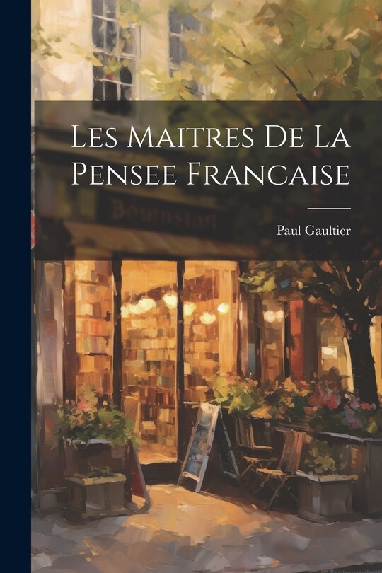 Front cover_Les Maitres De La Pensee Francaise