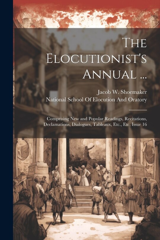 Front cover_The Elocutionist's Annual ...