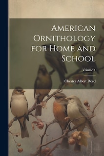 Front cover_American Ornithology for Home and School; Volume 4
