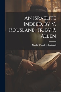 Couverture_An Israelite Indeed, by V. Rouslane, Tr. by P. Allen
