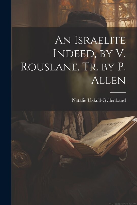 Couverture_An Israelite Indeed, by V. Rouslane, Tr. by P. Allen
