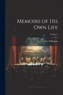 Front cover_Memoirs of His Own Life; Volume 4