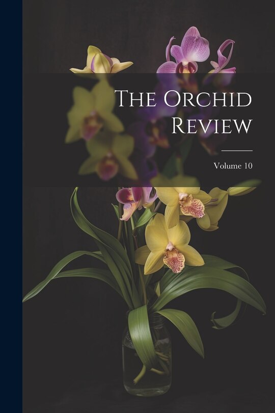 Front cover_The Orchid Review; Volume 10