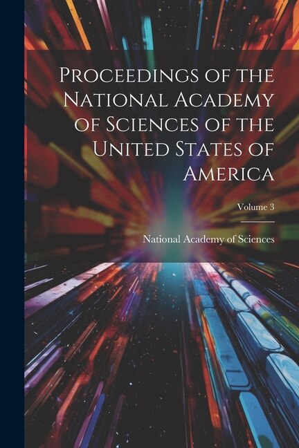Front cover_Proceedings of the National Academy of Sciences of the United States of America; Volume 3