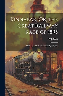 Front cover_Kinnabar, Or, the Great Railway Race of 1895