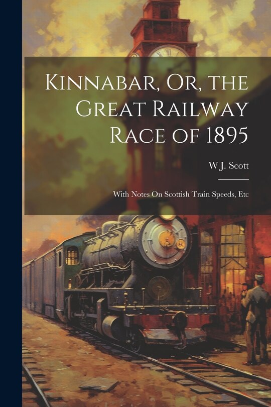 Front cover_Kinnabar, Or, the Great Railway Race of 1895