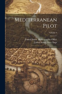 Front cover_Mediterranean Pilot; Volume 4