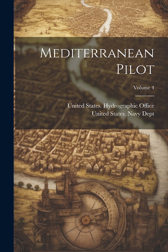 Front cover_Mediterranean Pilot; Volume 4