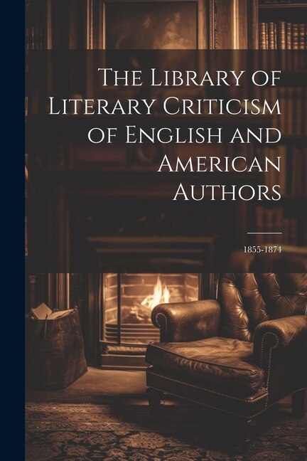 Front cover_The Library of Literary Criticism of English and American Authors