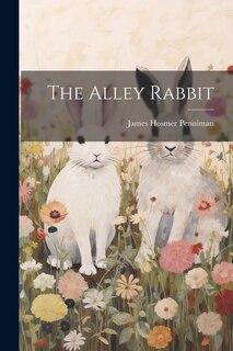 Front cover_The Alley Rabbit