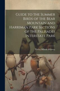 Couverture_Guide to the Summer Birds of the Bear Mountain and Harriman Park Sections of the Palisades Interstate Park