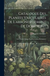 Front cover_Catalogue Des Plantes Vasculaires De L'arrondissement De Domfront