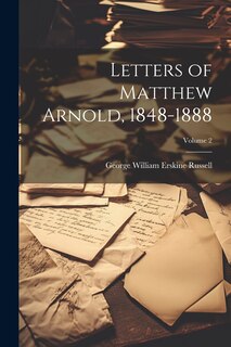 Front cover_Letters of Matthew Arnold, 1848-1888; Volume 2