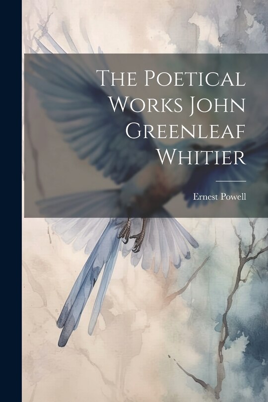 Front cover_The Poetical Works John Greenleaf Whitier