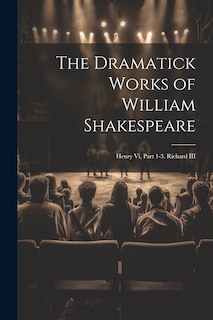 Front cover_The Dramatick Works of William Shakespeare