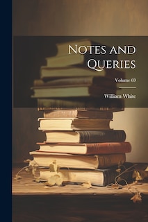 Front cover_Notes and Queries; Volume 69