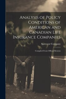 Front cover_Analysis of Policy Conditions of American and Canadian Life Insurance Companies