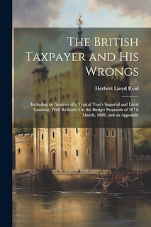 Couverture_The British Taxpayer and His Wrongs