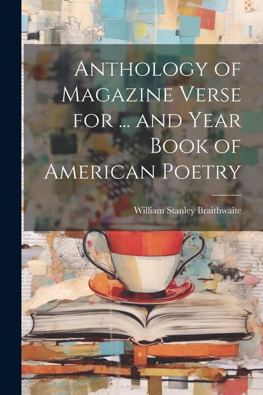 Couverture_Anthology of Magazine Verse for ... and Year Book of American Poetry