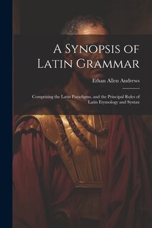 Front cover_A Synopsis of Latin Grammar