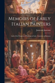 Front cover_Memoirs of Early Italian Painters