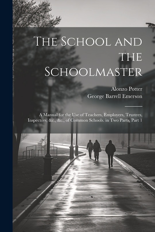 Front cover_The School and the Schoolmaster